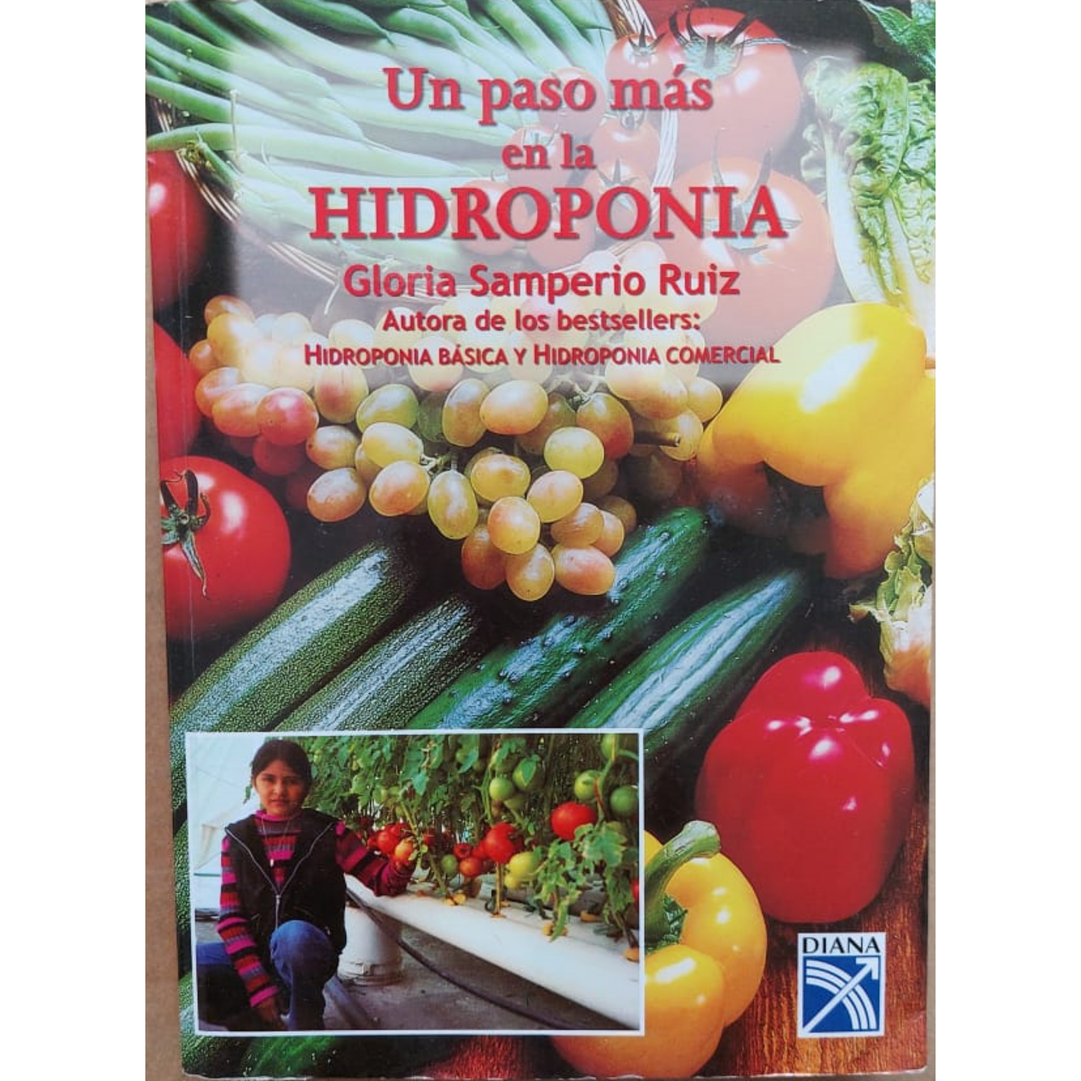 Hydrofarm Un Paso Mas en la Hidroponia